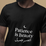 Patience is Beauty’ Unisex T-Shirt 1